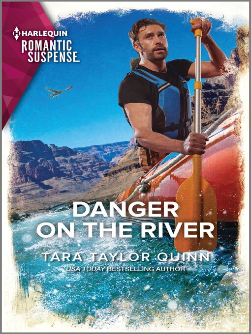 Title details for Danger on the River by Tara Taylor Quinn - Available